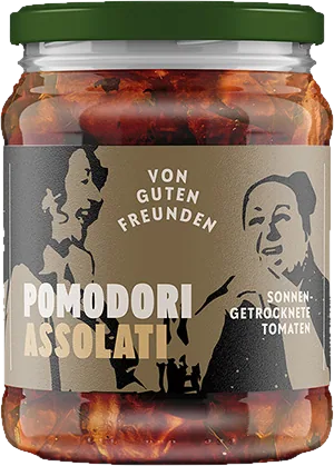 Pomodori Assolati - Von Guten Freunden